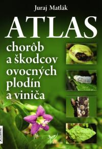 Atlas chorôb ovocnín a vinica